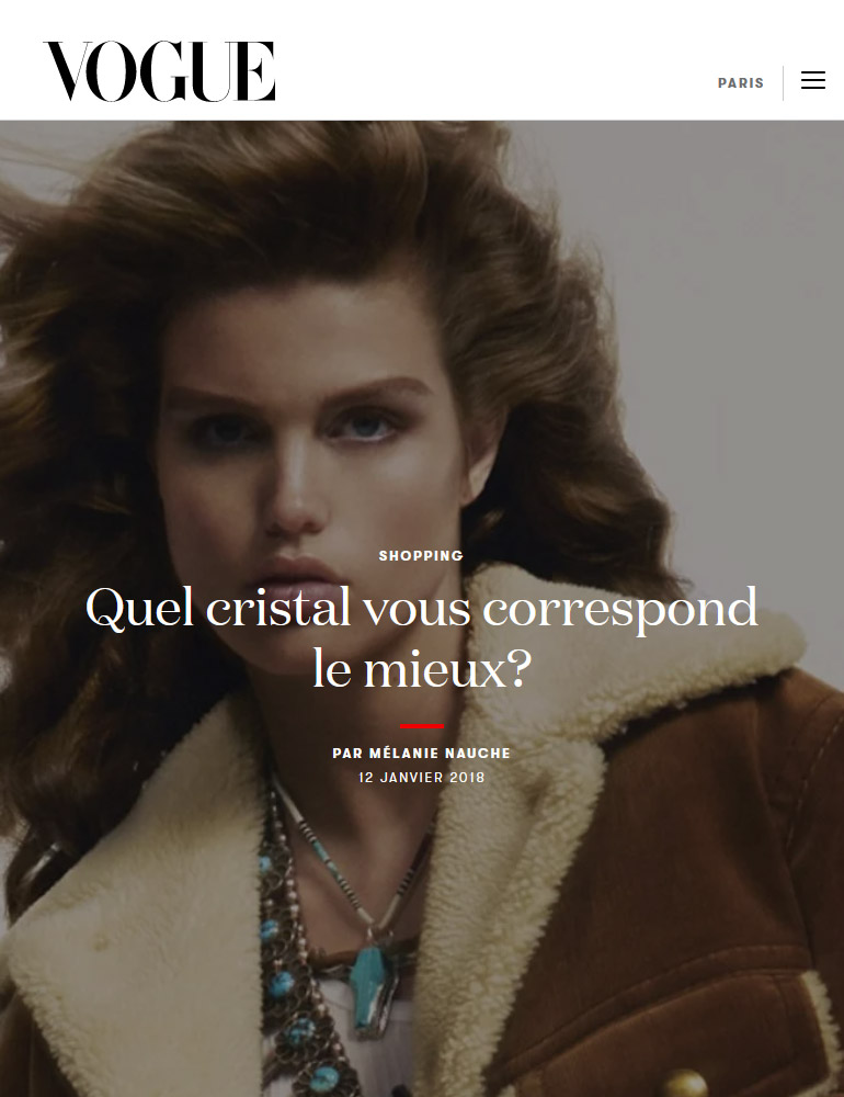 Edito de l'article « Quel cristal vous correspond le mieux ? » de Mélanie Nauche (Vogue.fr)
