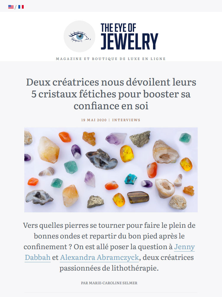 The Eye of Jewelry : Deux créatrices nous dévoilent leurs 5 cristaux fétiches pour booster sa confiance en soi